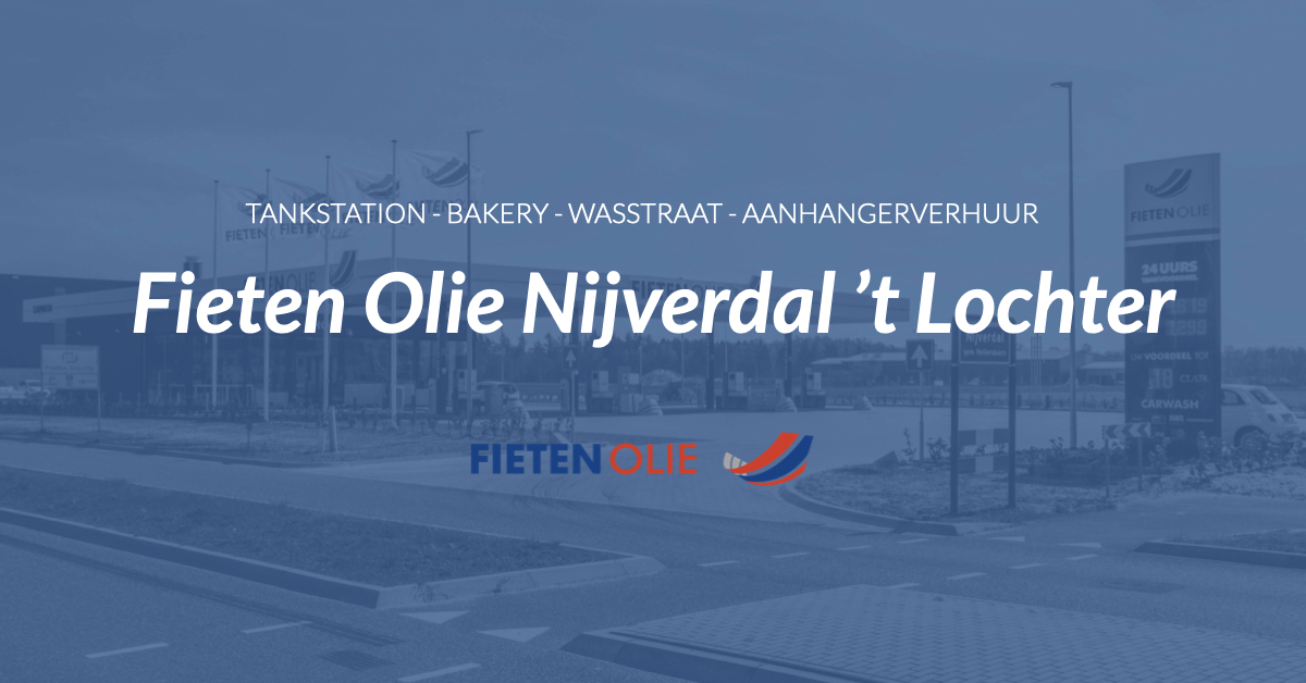 Meenemen Situatie Geurig Fieten Olie Nijverdal 't Lochter | Tankstation - Bakery - Punto Gusto -  Wasstraat - Aanhangerverhuur